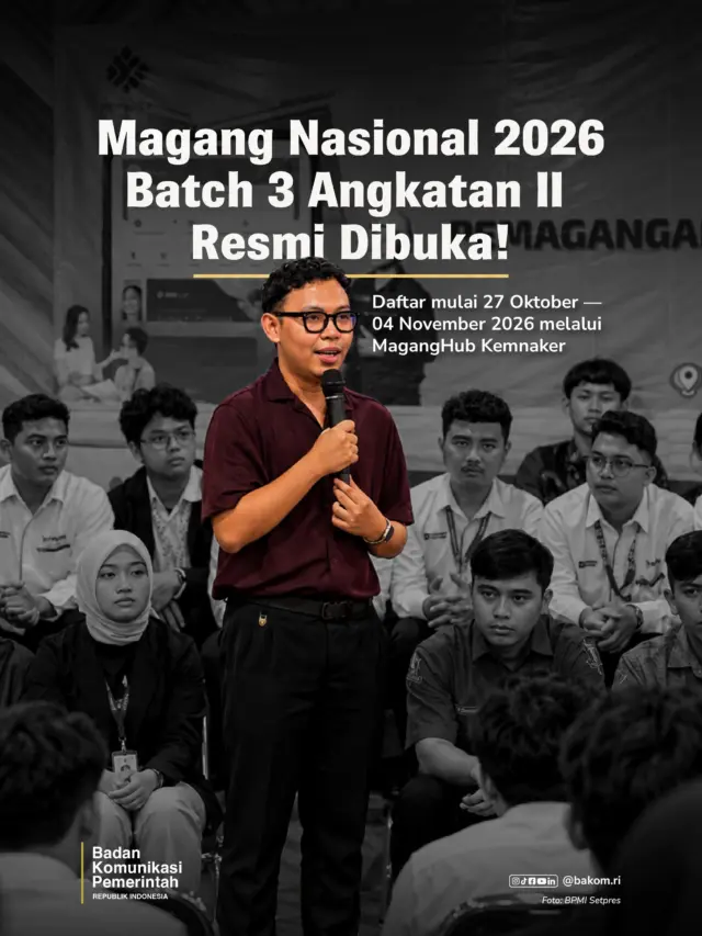 Magang Nasional Batch 3 sebentar lagi dibuka! Buat kamu lulusan perguruan tinggi yang masih mencari pengalaman kerja pertama, ini saatnya bersiap. Ada 70 ribu lowongan magang dari perusahaan swasta yang bisa jadi langkah awal untuk mengenal dunia kerja secara langsung dan membangun pengalaman profesional.

Pendaftaran dibuka pada 27 Oktober–4 November 2026, dan program dimulai 16 November 2026. Catat tanggalnya, ya! Sebelum mendaftar, pastikan kamu sudah membuat akun SIAPkerja melalui account SIAPkerja, lalu lanjutkan pendaftaran di MagangHub Kemnaker. Jangan sampai kelewatan kesempatan ini!

#BadanKomunikasiPemerintah